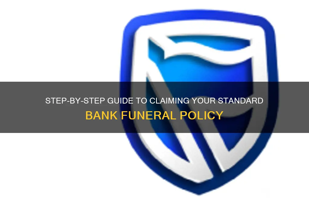 how to claim standard bank funeral policy