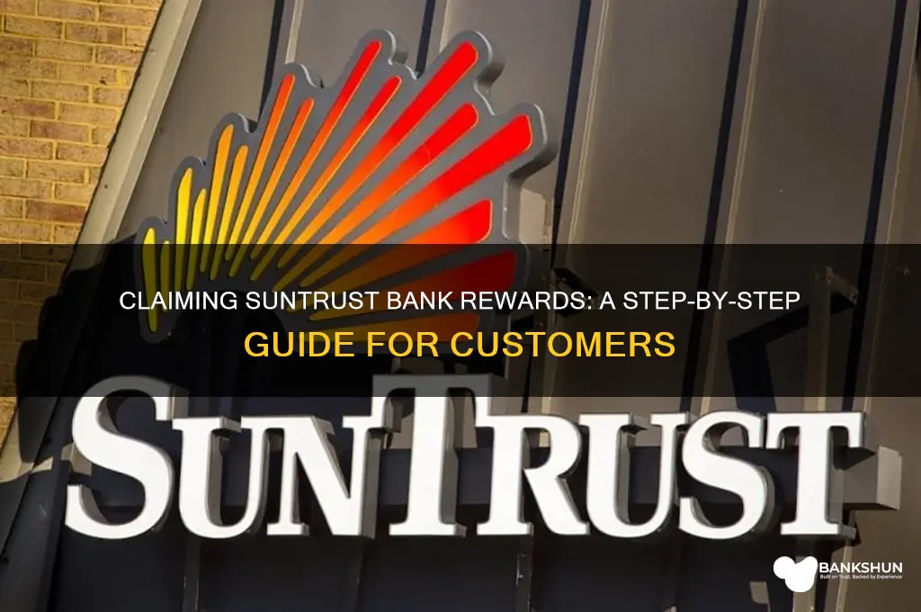 how to clam reward form suntrust banking
