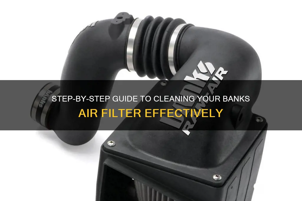 how to clean a banks air filter