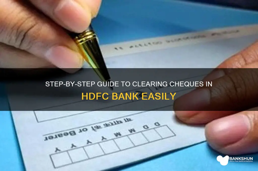 how to clear cheque in hdfc bank