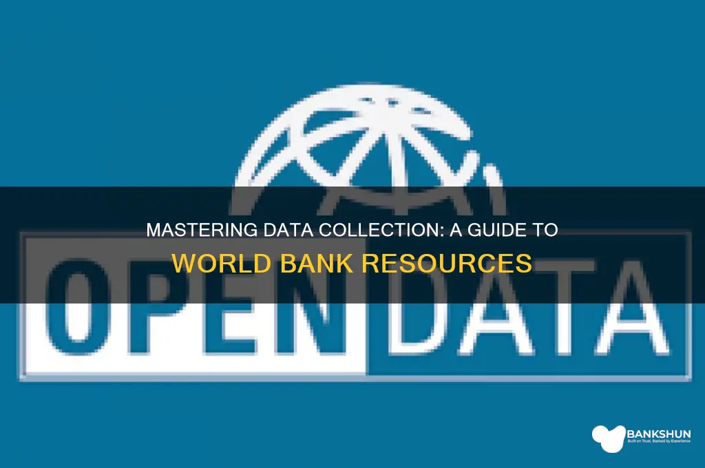 how to collect data from world bank