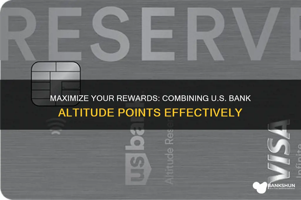 how to combine us bank altitude points