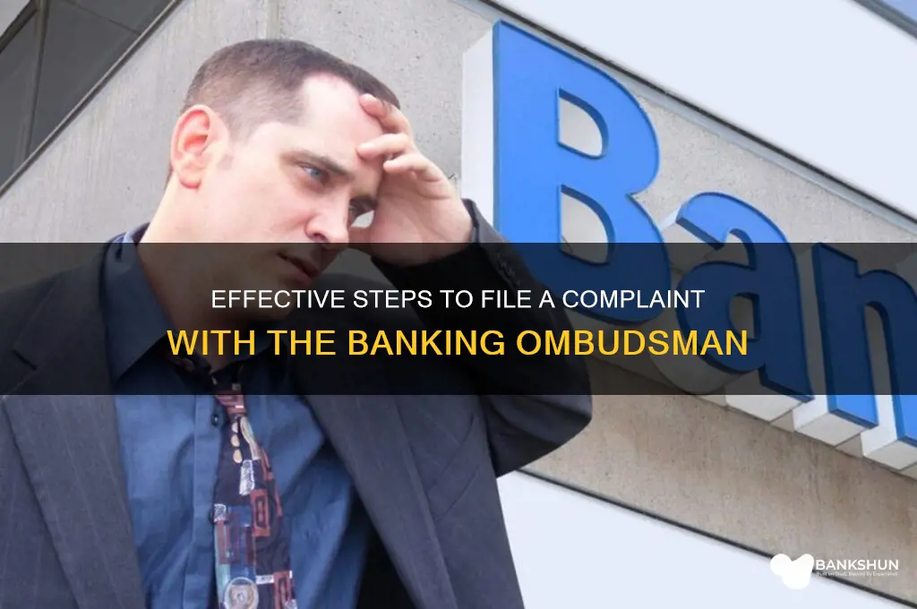 how to complain to the banking ombudsman