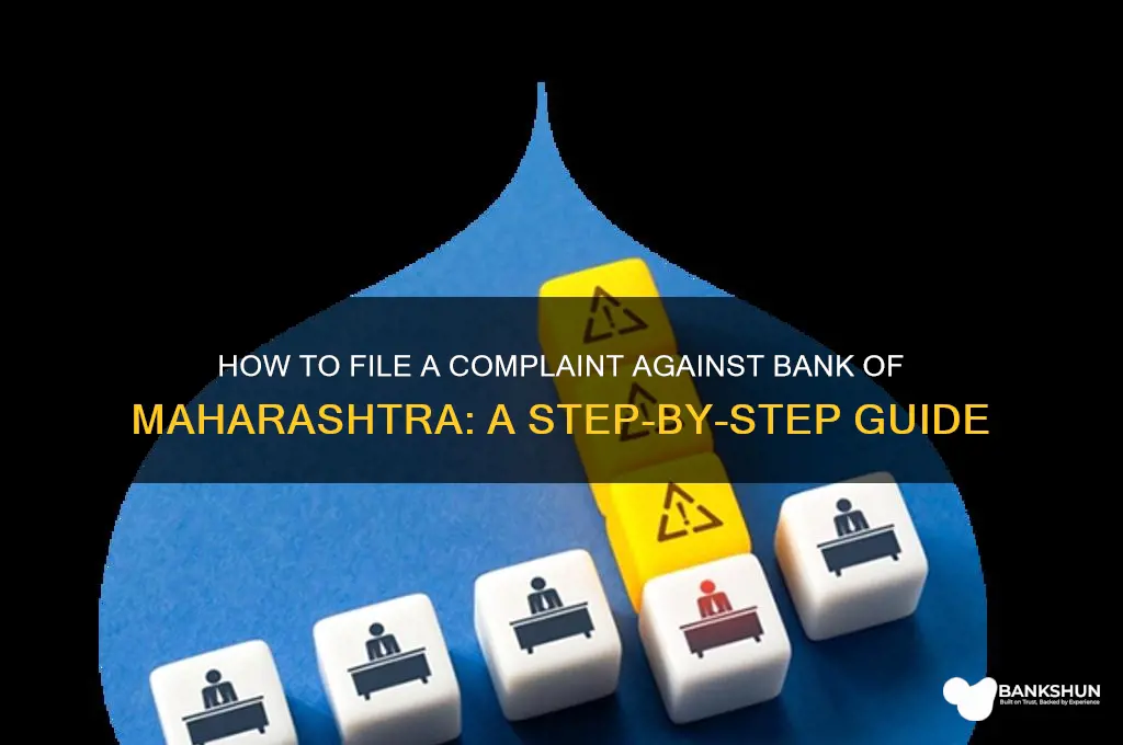 how to complaint against bank of maharashtra