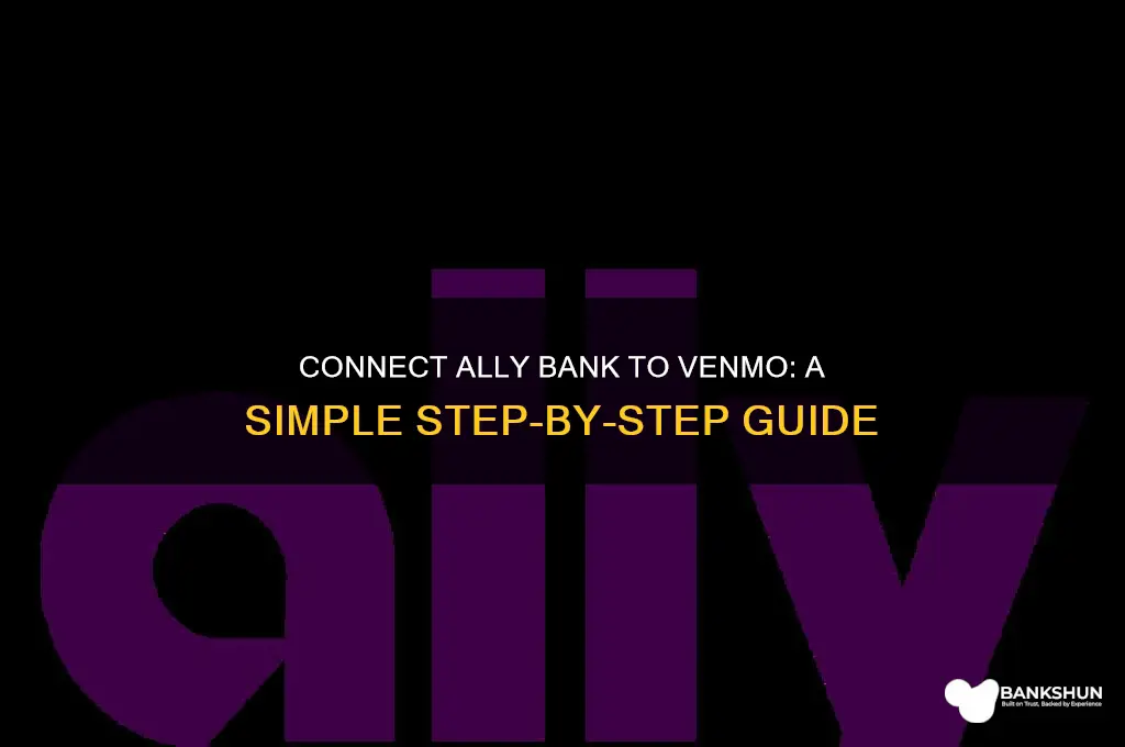how to connect ally bank to venmo