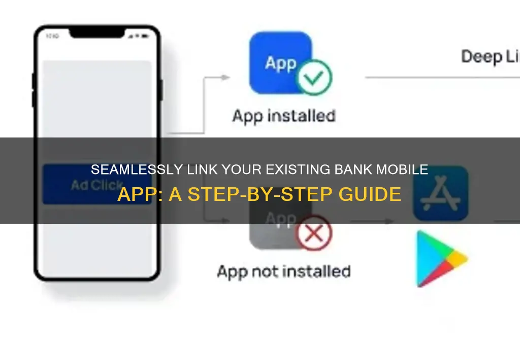 how to connect my existing bank mobile