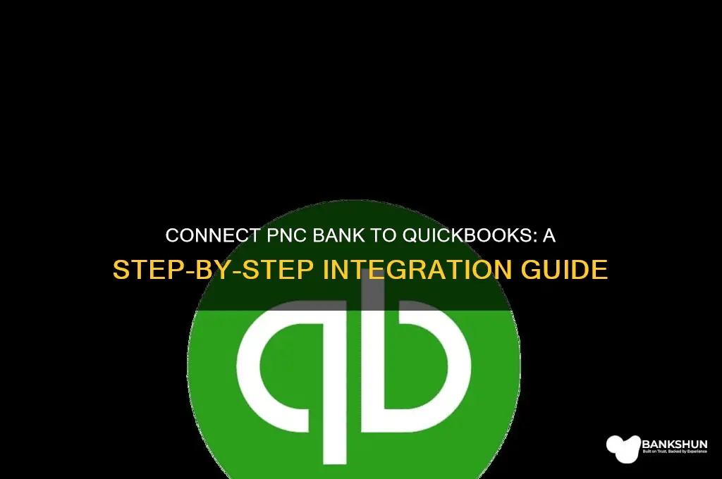 how to connect pnc bank to quickbooks