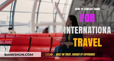 Travel Smart: Contacting Your Bank for International Trips Made Easy