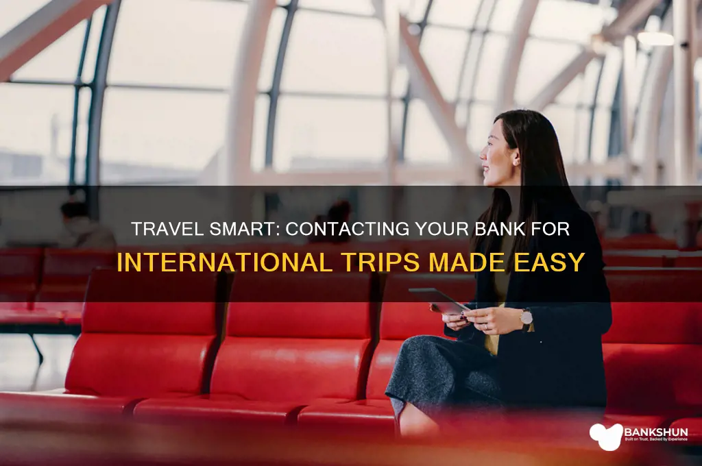 how to contact bank for international travel