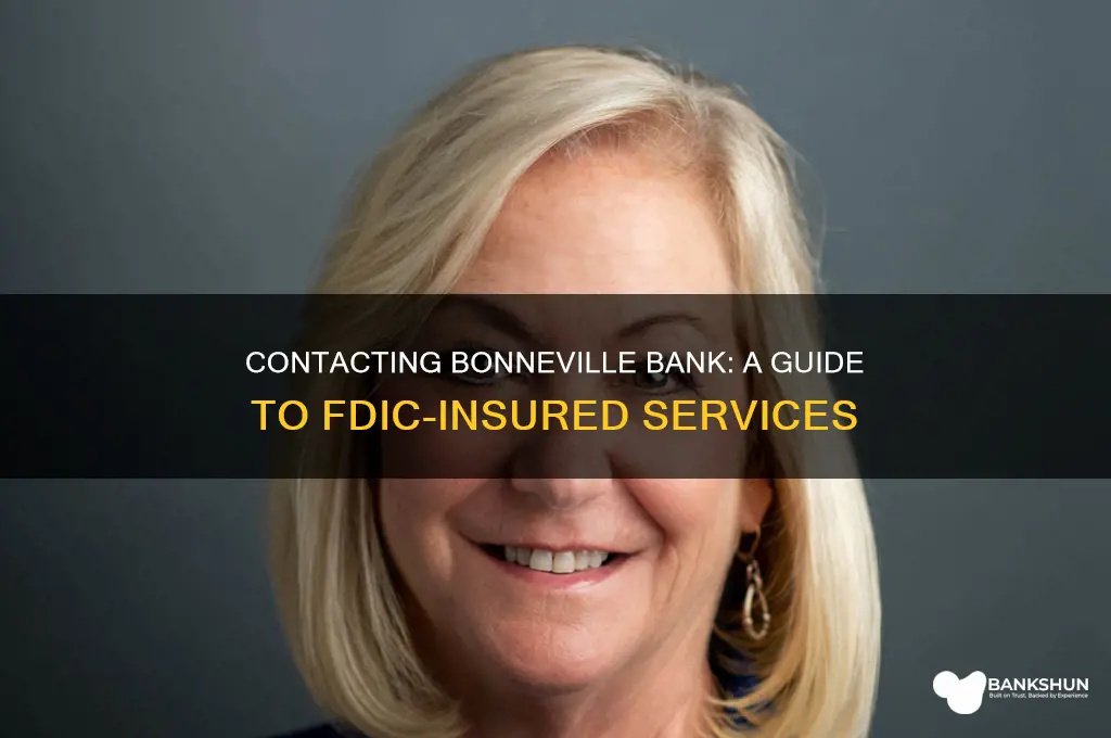 how to contact bonneville bank fdic insured