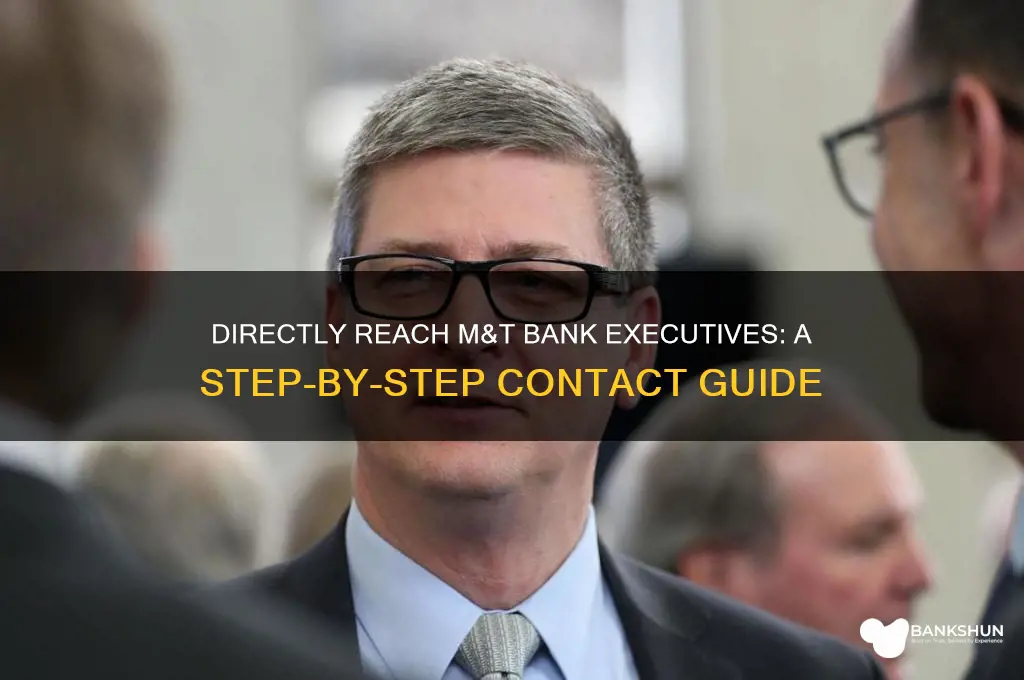 how to contact m&t bank executives