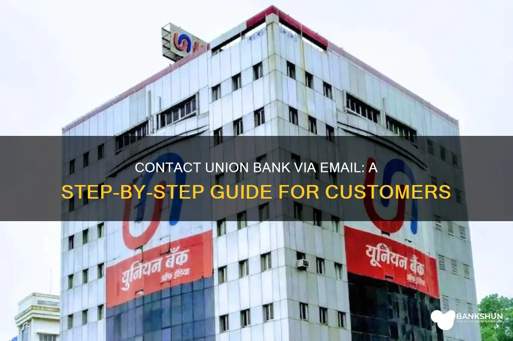 how to contact union bank via email
