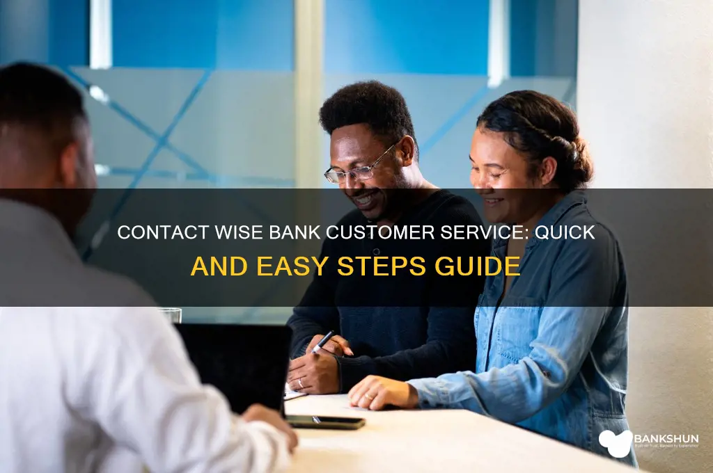 how to contact wise bank customer service