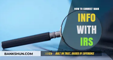 Correcting Bank Details with the IRS: A Step-by-Step Guide