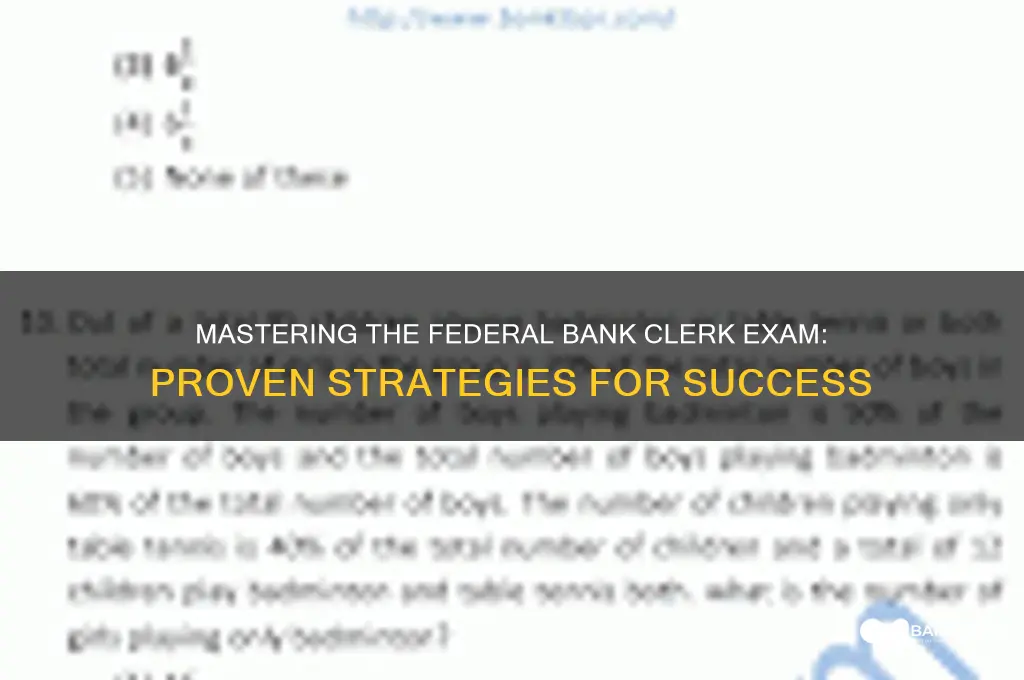 how to crack federal bank clerk exam