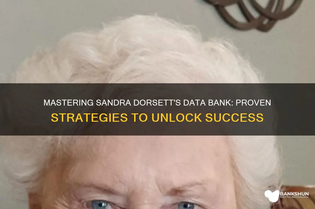 how to crack sandra dorsett data bank
