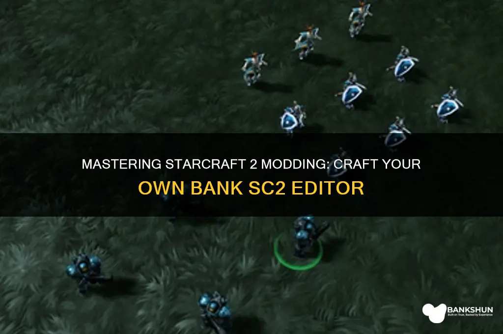 how to create a bank sc2 editor