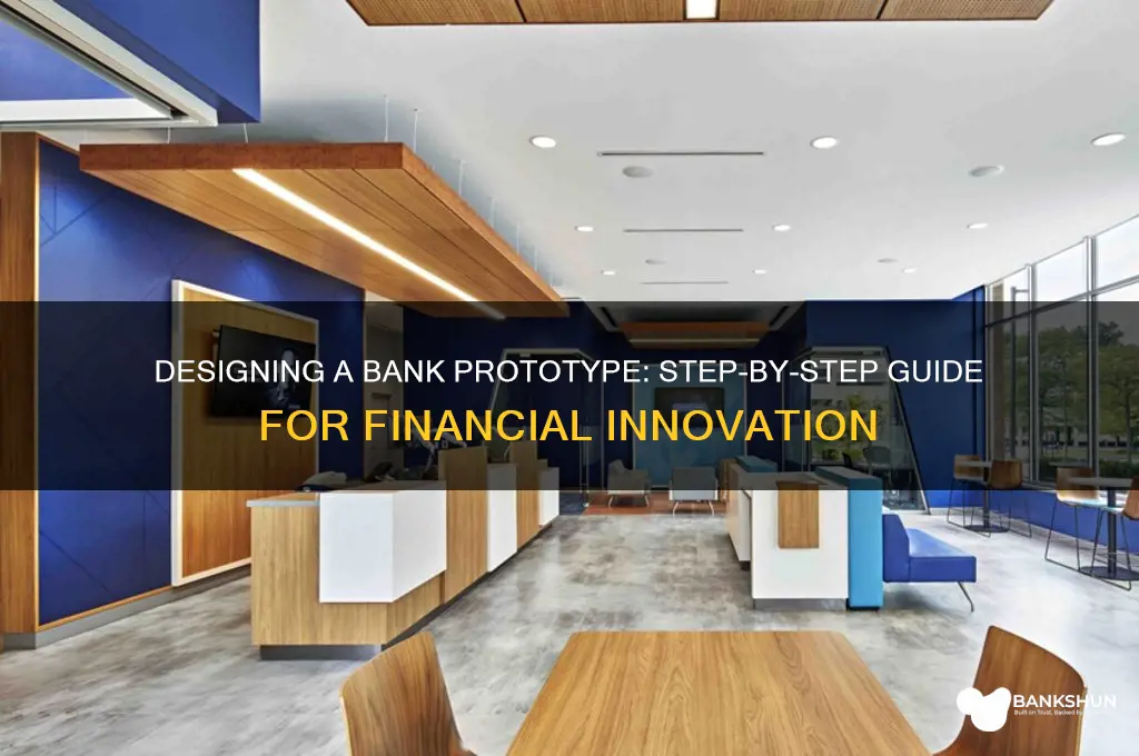 how to create a protype for bank