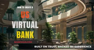 Creating a US Virtual Bank: A Comprehensive Step-by-Step Guide