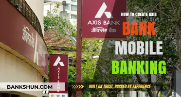 Step-by-Step Guide to Setting Up Axis Bank Mobile Banking Easily