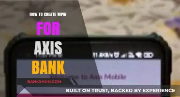 Secure Your Axis Bank Account: A Step-by-Step Guide to Creating Your MPIN