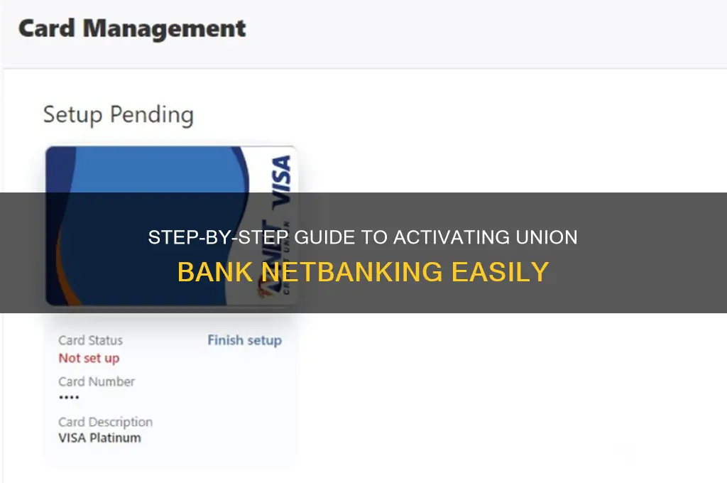 how to create netbanking in union bank