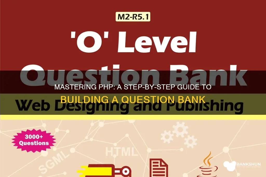 how to create question bank in php