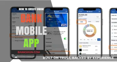 Step-by-Step Guide to Creating Your Union Bank Mobile App