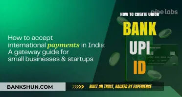 Create Your Union Bank UPI ID: A Step-by-Step Guide
