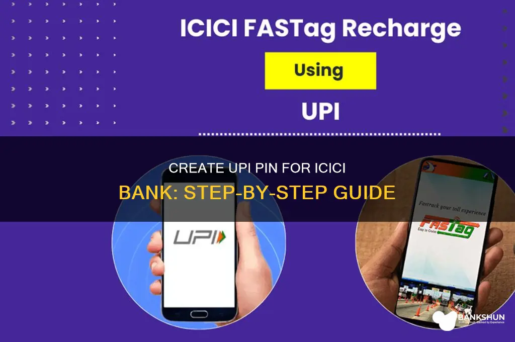 how to create upi pin icici bank