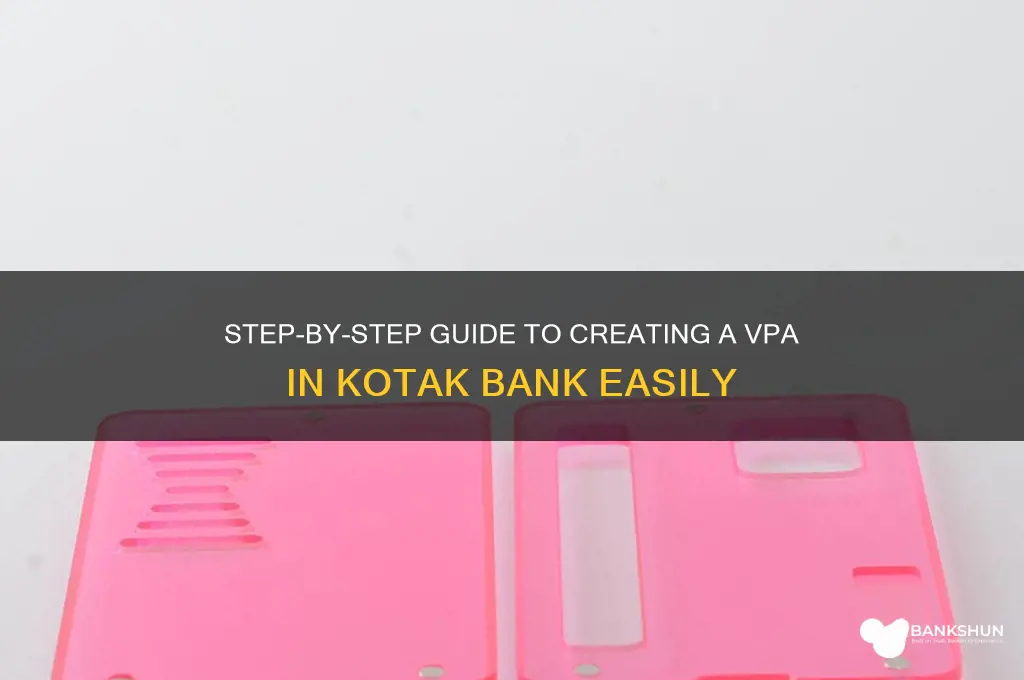how to create vpa in kotak bank
