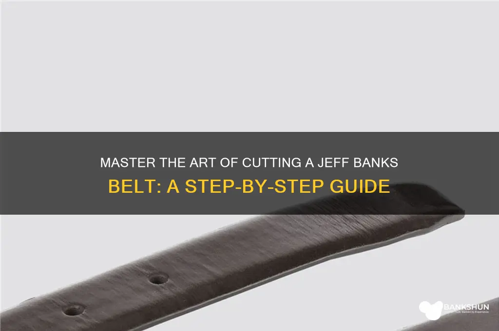 how to cut a jeff banks belt