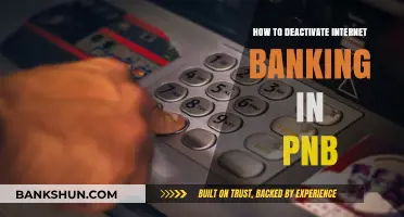 Deactivating PNB Internet Banking: A Step-by-Step Guide to Securely Disable Access