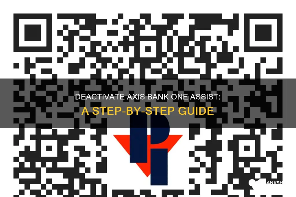 how to deactivate one assist axis bank