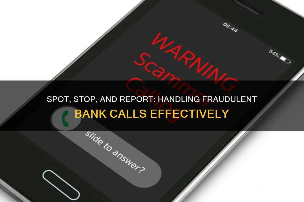 how to deal with fraud bank calls