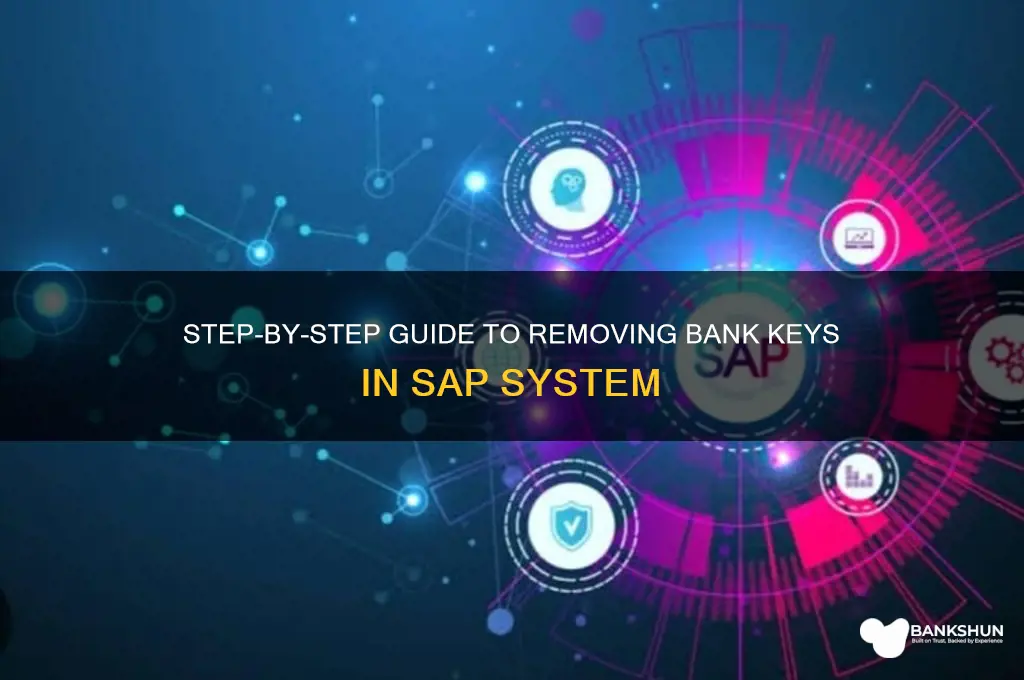 how to delete bank key in sap
