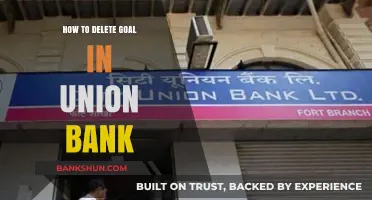 How to Delete a Goal in Union Bank: A Step-by-Step Guide