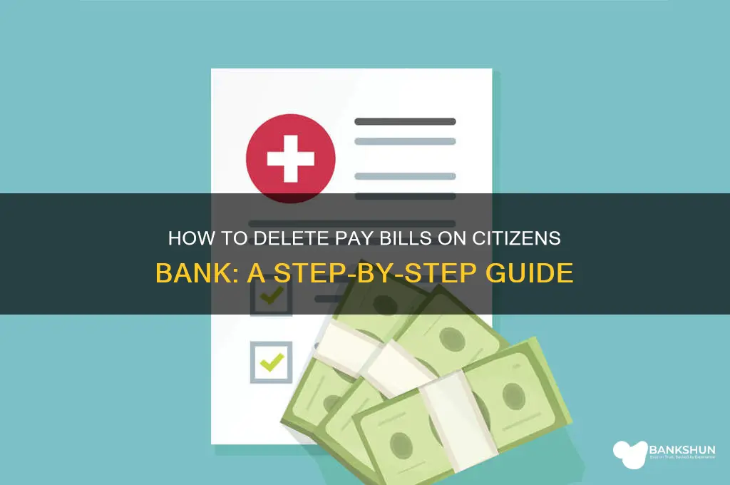 how to delete pay bills citizens bank