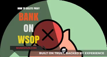 How to Delete Your WSOP Piggy Bank: A Step-by-Step Guide