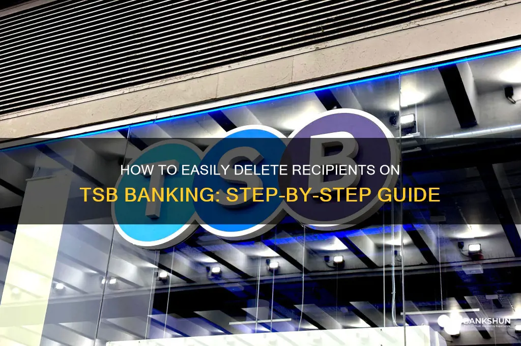 how to delete recipients on tsb banking