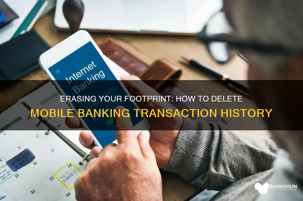 how to delete transaction history mobile banking