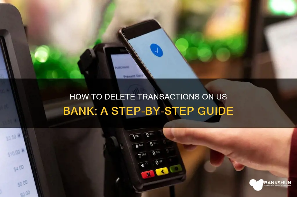 how to delete transactions on us bank