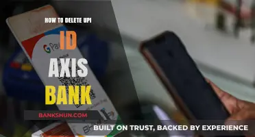 How to Delete Your UPI ID in Axis Bank: A Step-by-Step Guide