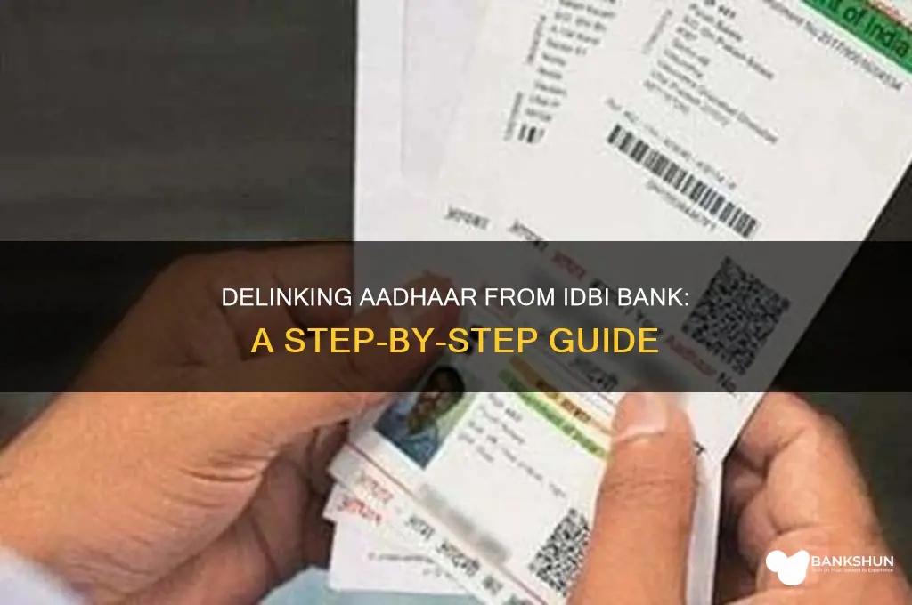 how to delink aadhar from idbi bank
