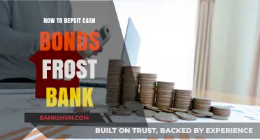 Depositing Cash Bonds at Frost Bank: A Step-by-Step Guide