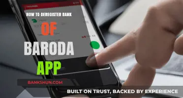 How to Deregister Bank of Baroda App: A Step-by-Step Guide