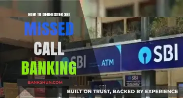 How to Easily Deregister SBI Missed Call Banking Service
