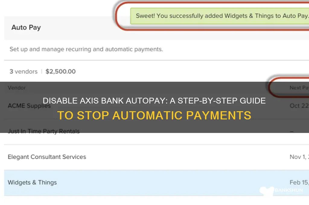 how to disable autopay in axis bank