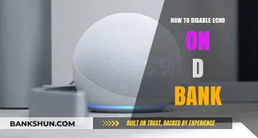 How to Disable Echo on D Bank: A Step-by-Step Guide
