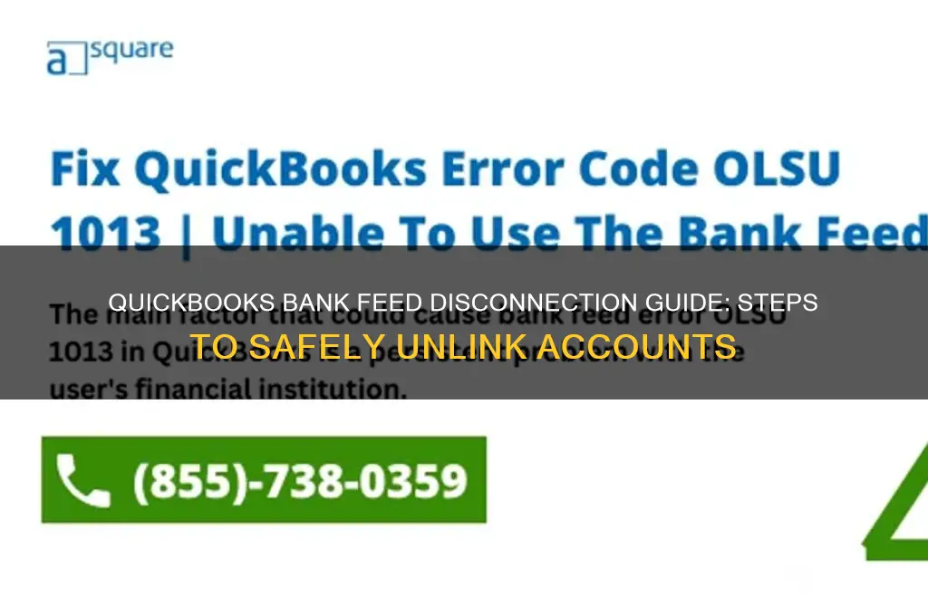 how to disconnect bank feeds from quickbooks